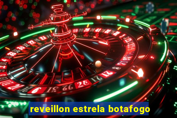 reveillon estrela botafogo